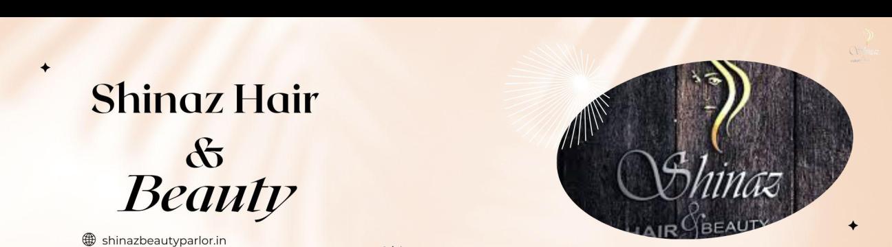 Shinaz Hair Beauty