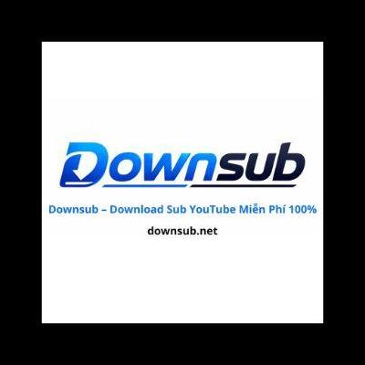 Downsub Tải Sub 