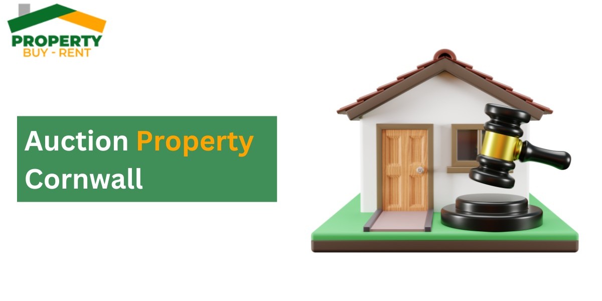 Auction Property Cornwall: A Complete Guide by Property Buy Rent UK