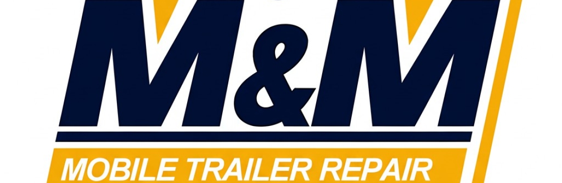M  M Mobile Trailer Repair Cover Image