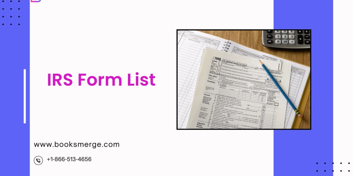 Navigate the IRS Form List | A Guide to Essential Tax Documents