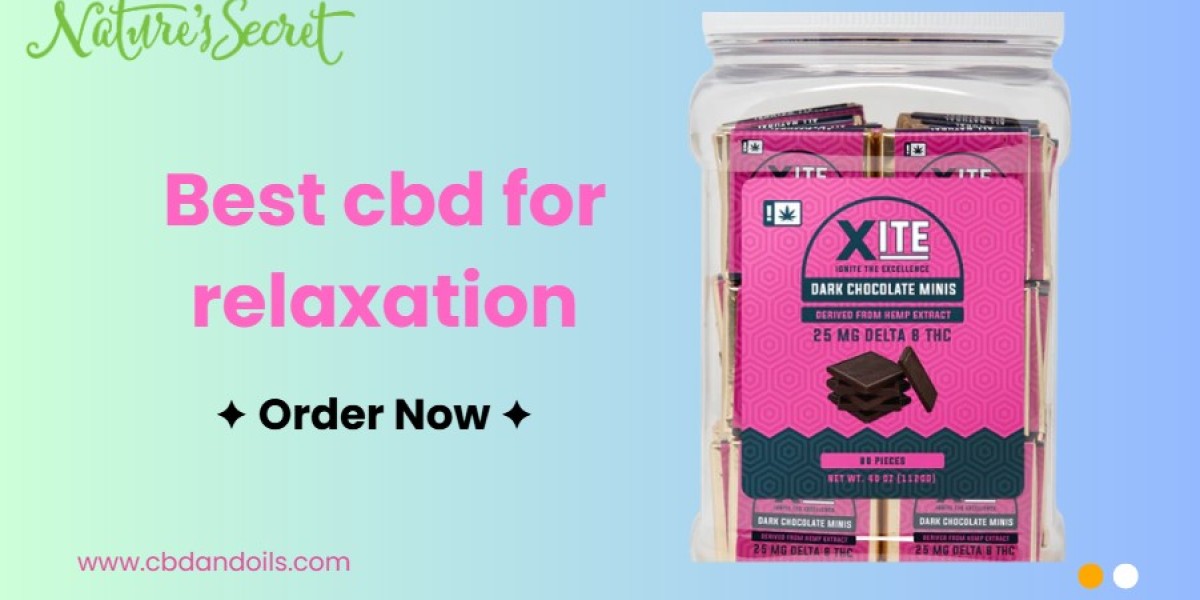 Discover the Best CBD for Relaxation: Your Ultimate Guide