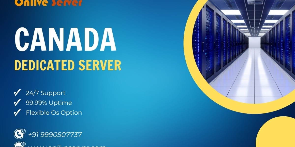 Canada Dedicated Server by OnliveServer: The Ideal Choice for Modern IT Infrastructure