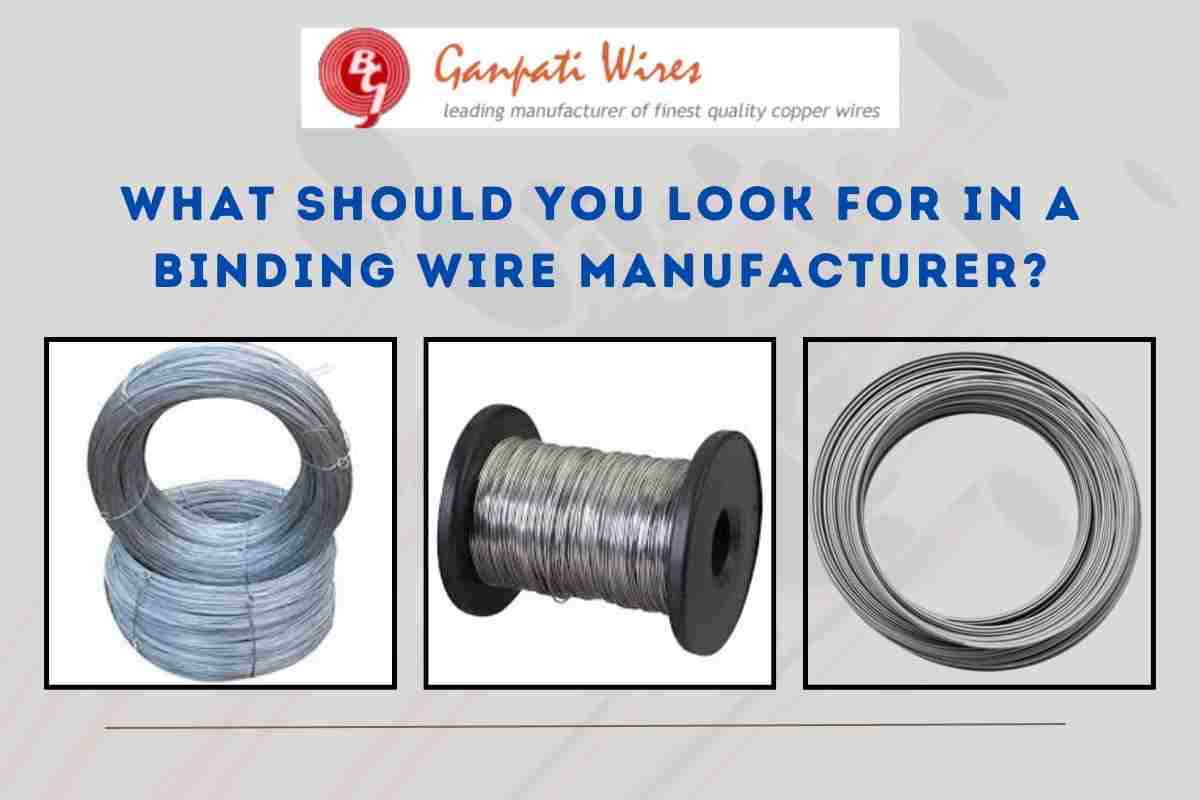 What Should You Look for in a Binding Wire Manufacturer?