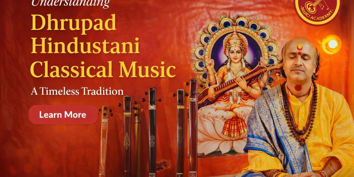 Understanding Dhrupad Hindustani Classical Music: A Timeless Tradition