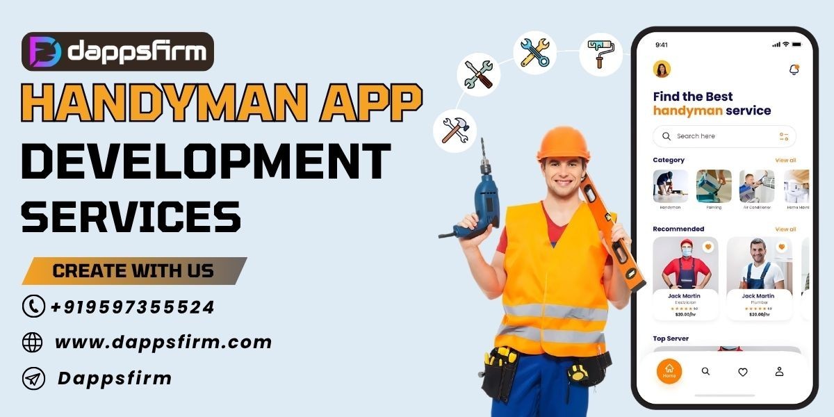 Customized Handyman App Development Services for Modern Service Platforms