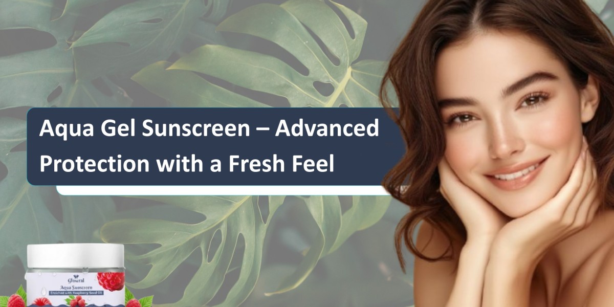 Aqua Gel Sunscreen – Advanced Protection with a Fresh Feel